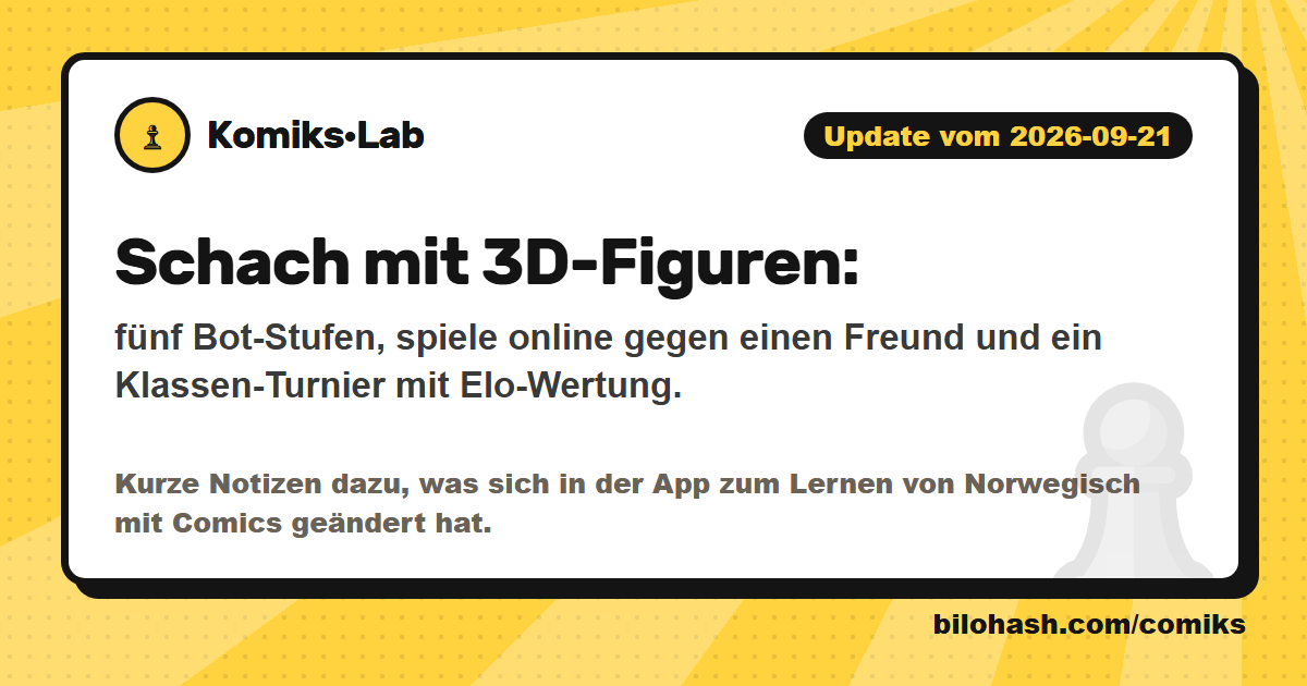 Komiks·Lab-Update 2026-09-21 — was sich geändert hat