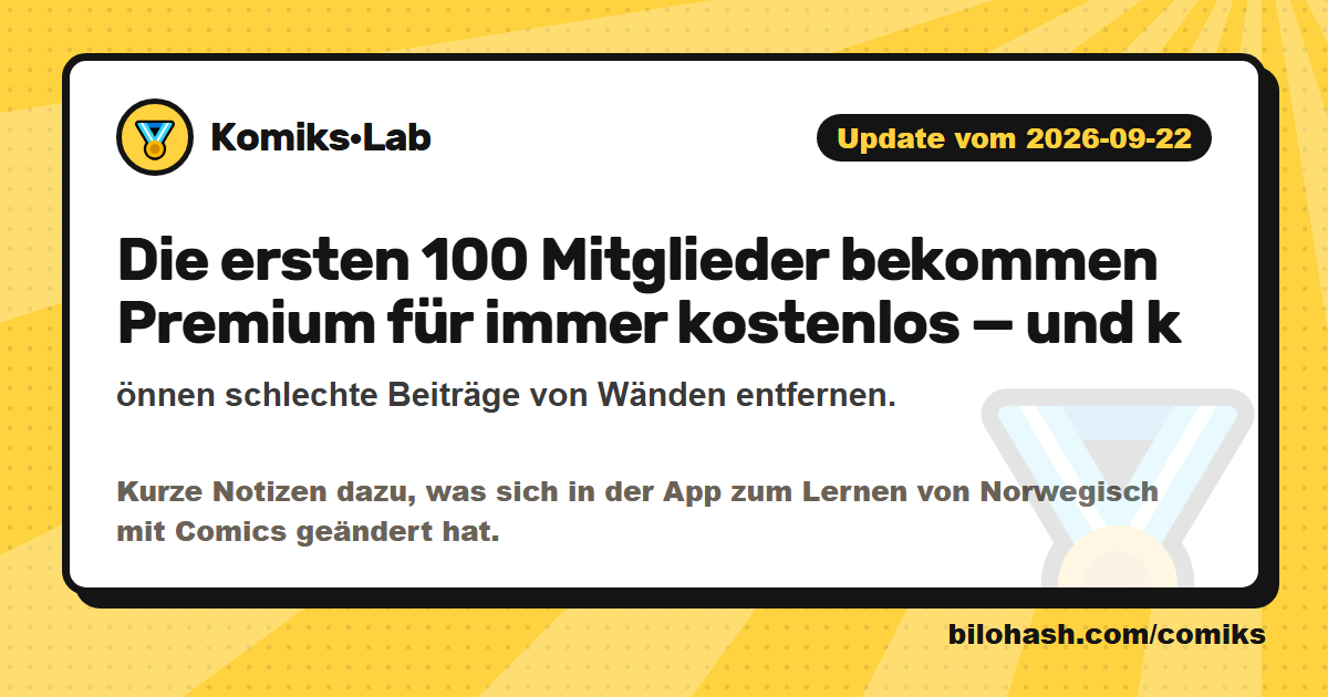 Komiks·Lab-Update 2026-09-22 — was sich geändert hat