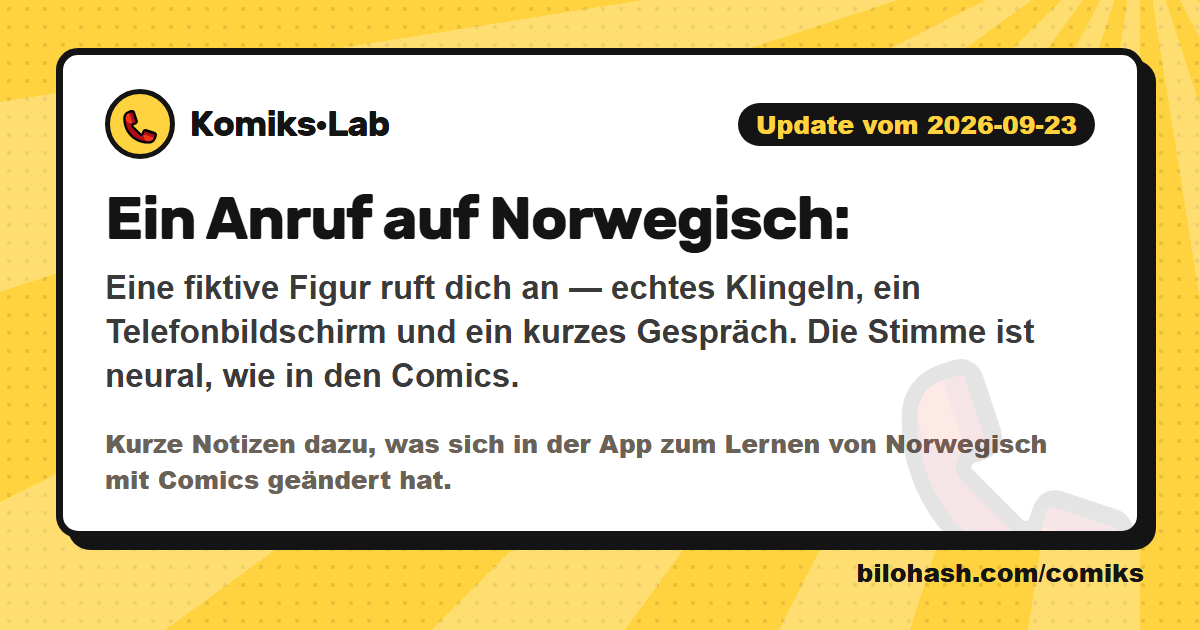 Komiks·Lab-Update 2026-09-23 — was sich geändert hat