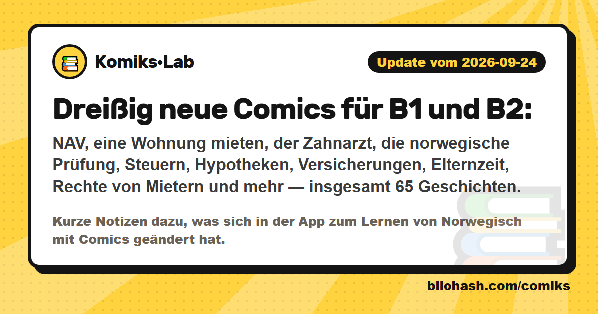 Komiks·Lab-Update 2026-09-24 — was sich geändert hat