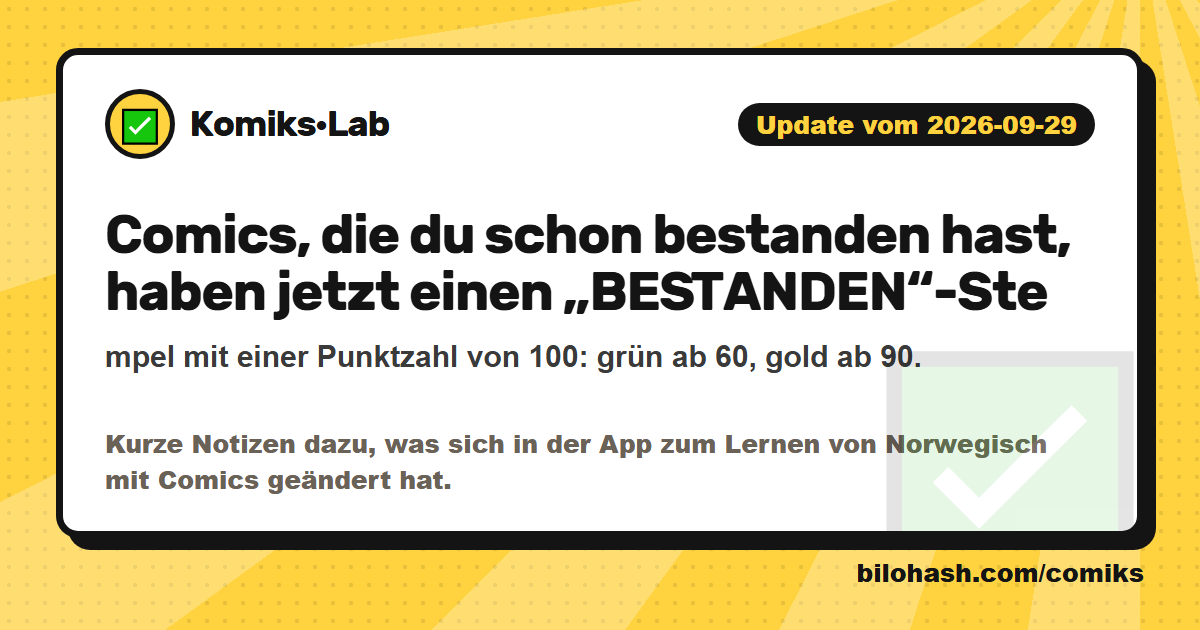 Komiks·Lab-Update 2026-09-29 — was sich geändert hat