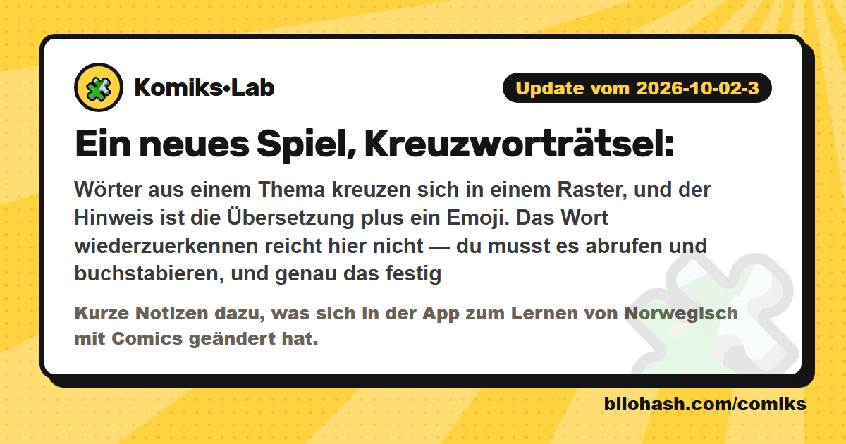 Komiks·Lab-Update 2026-10-02-3 — was sich geändert hat