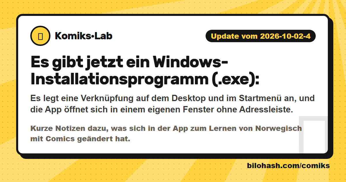 Komiks·Lab-Update 2026-10-02-4 — was sich geändert hat