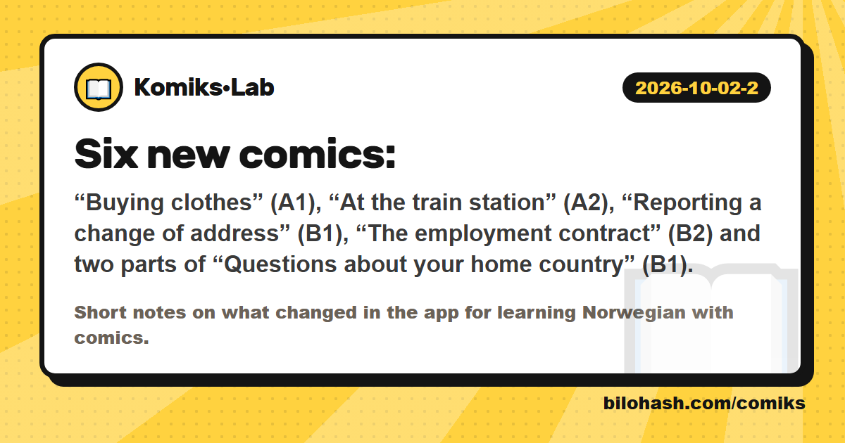 Komiks·Lab update 2026-10-02-2 — what changed