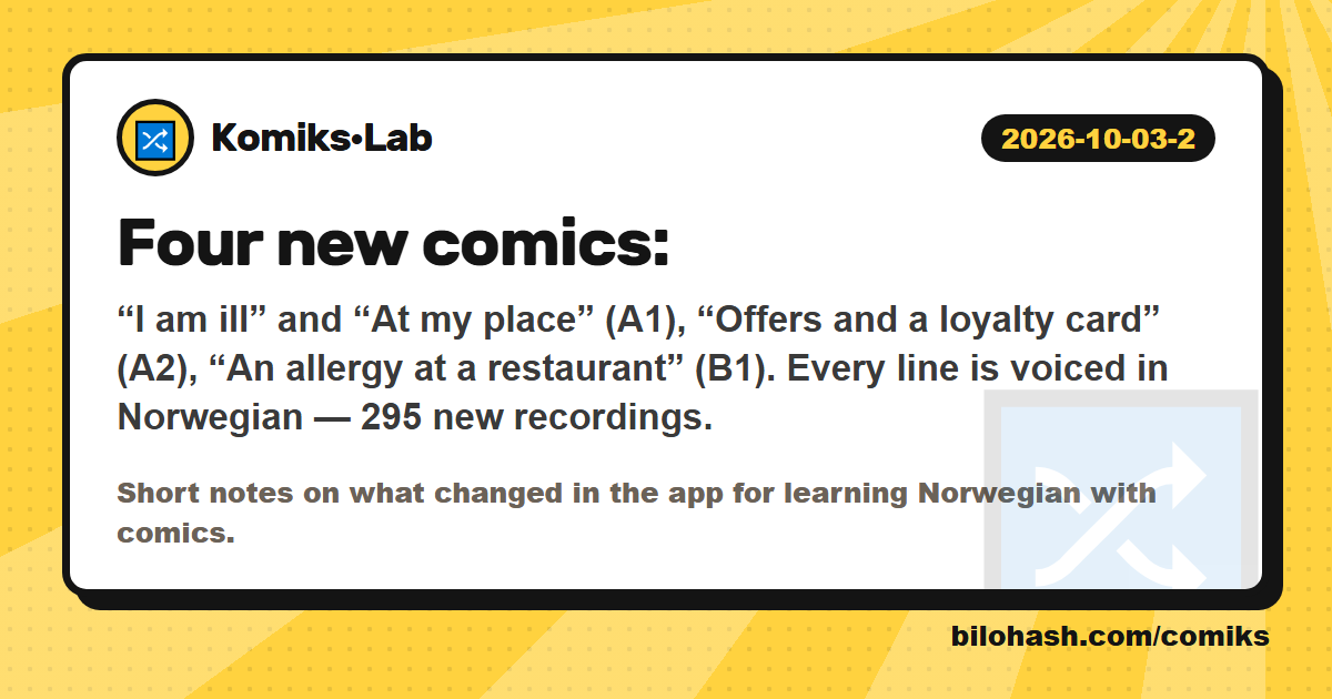 Komiks·Lab update 2026-10-03-2 — what changed