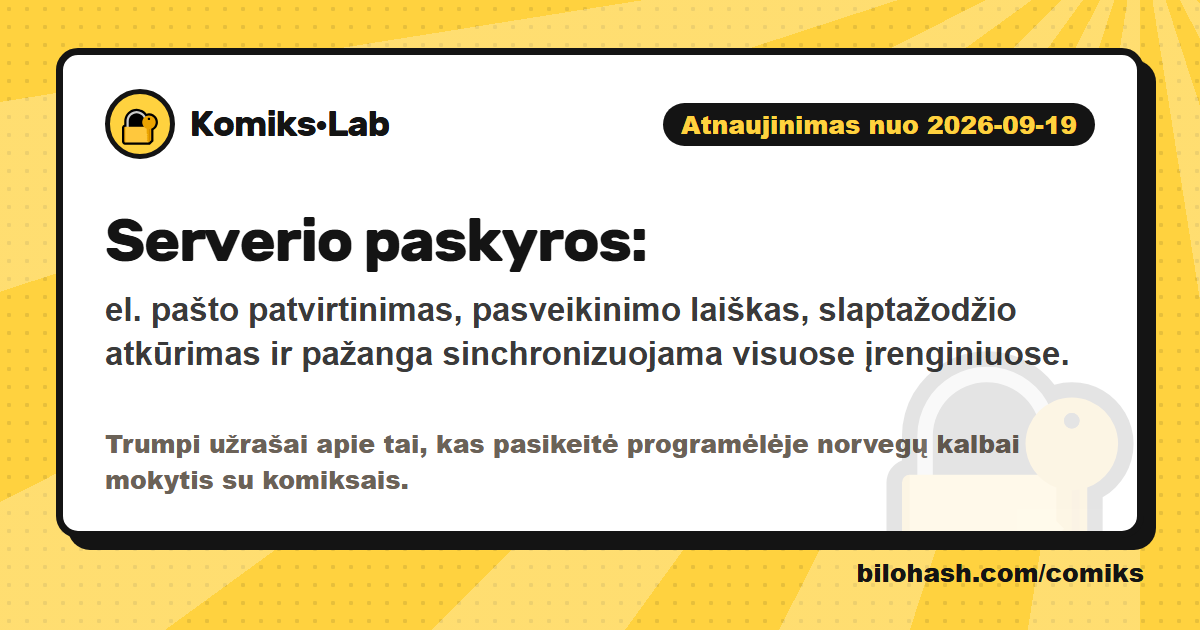 Komiks·Lab atnaujinimas 2026-09-19 — kas pasikeitė