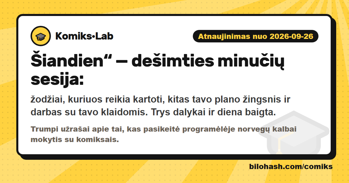Komiks·Lab atnaujinimas 2026-09-26 — kas pasikeitė