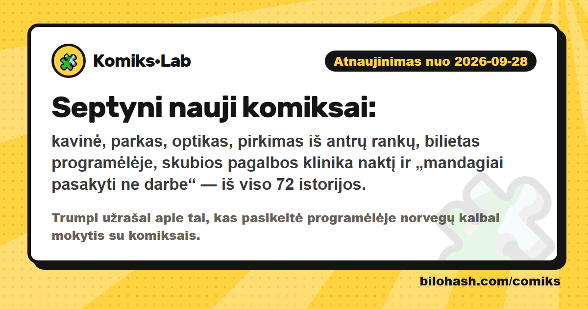 Komiks·Lab atnaujinimas 2026-09-28 — kas pasikeitė