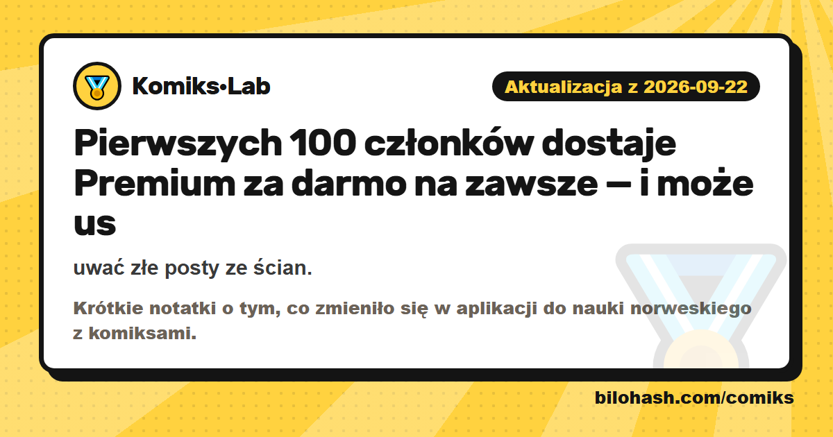 Aktualizacja Komiks·Lab 2026-09-22 — co się zmieniło