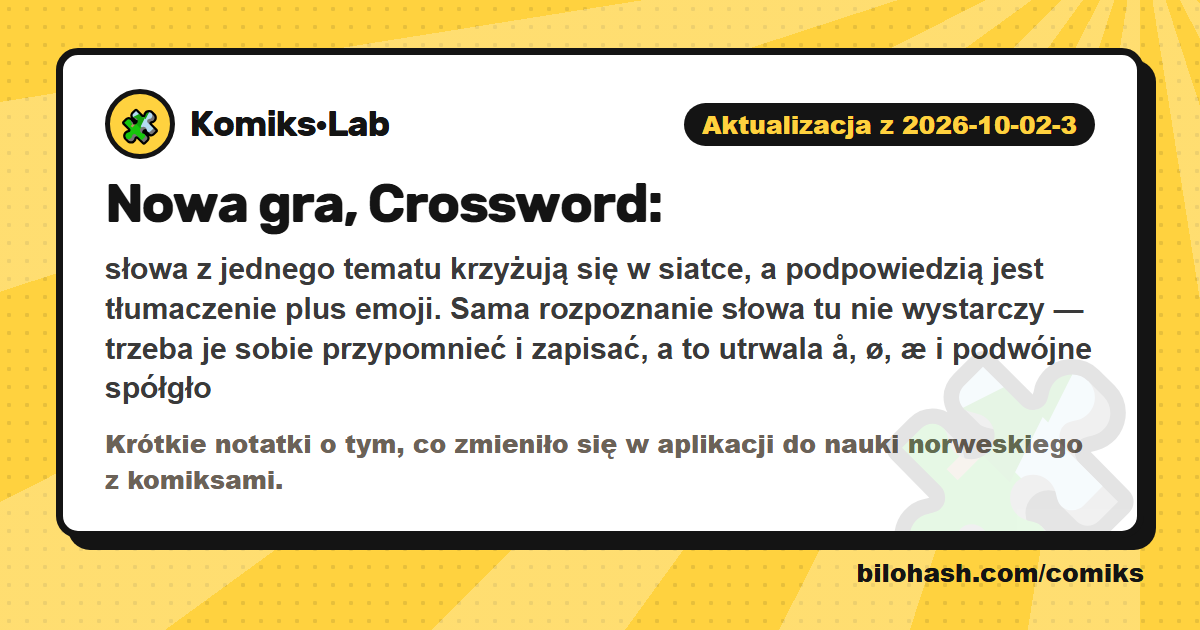 Aktualizacja Komiks·Lab 2026-10-02-3 — co się zmieniło