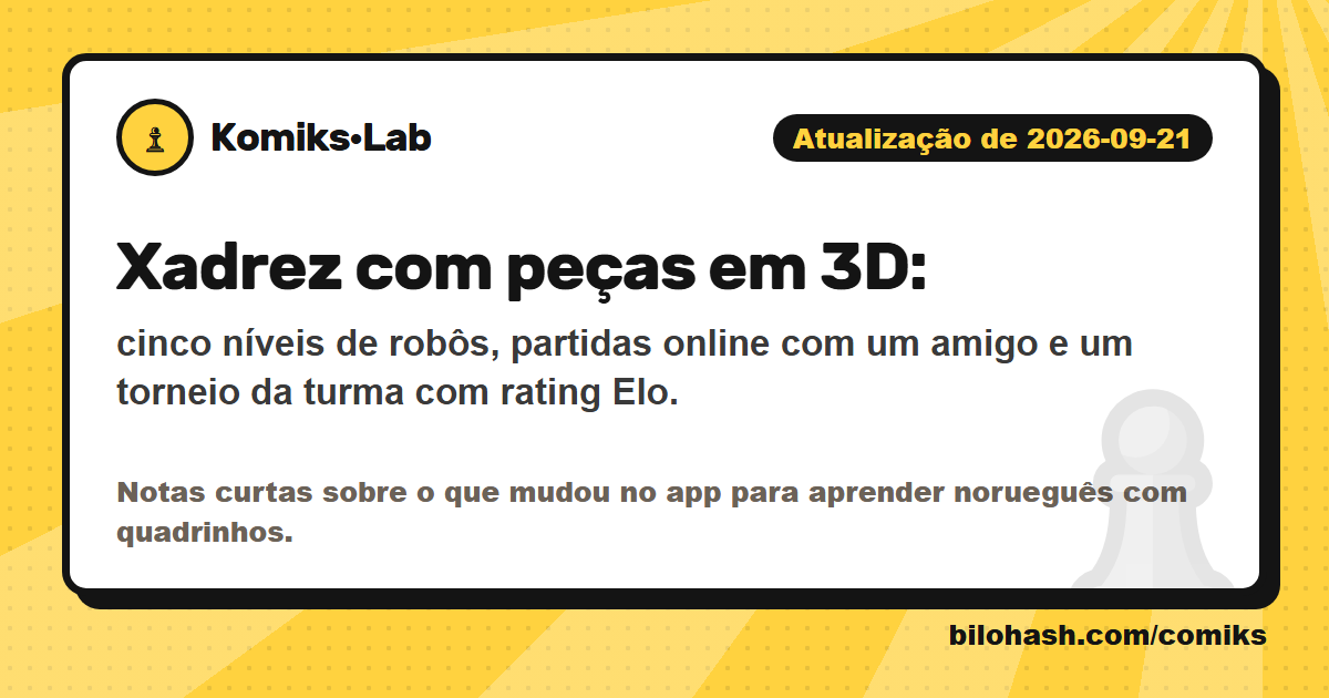 Atualização do Komiks·Lab de 2026-09-21 — o que mudou
