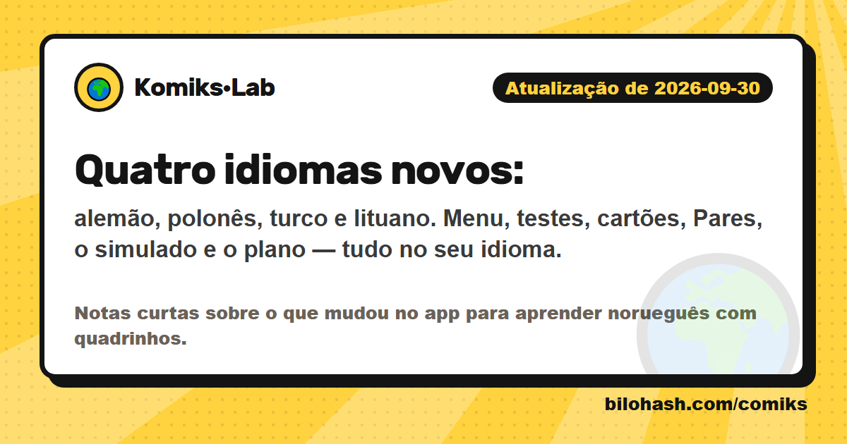 Atualização do Komiks·Lab de 2026-09-30 — o que mudou