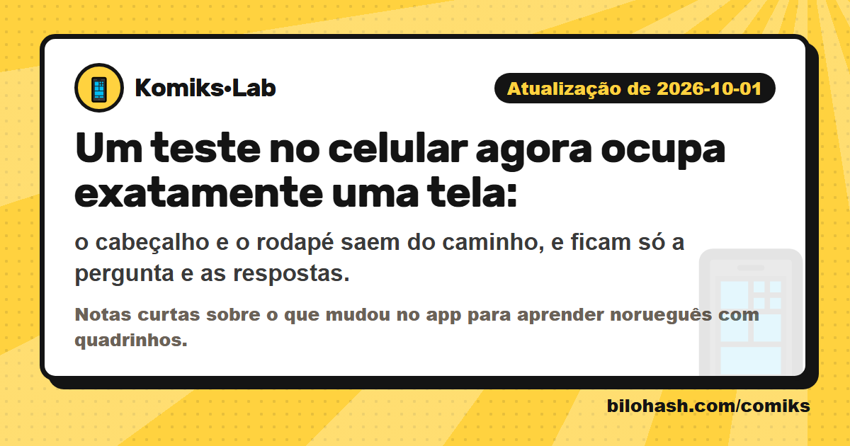 Atualização do Komiks·Lab de 2026-10-01 — o que mudou