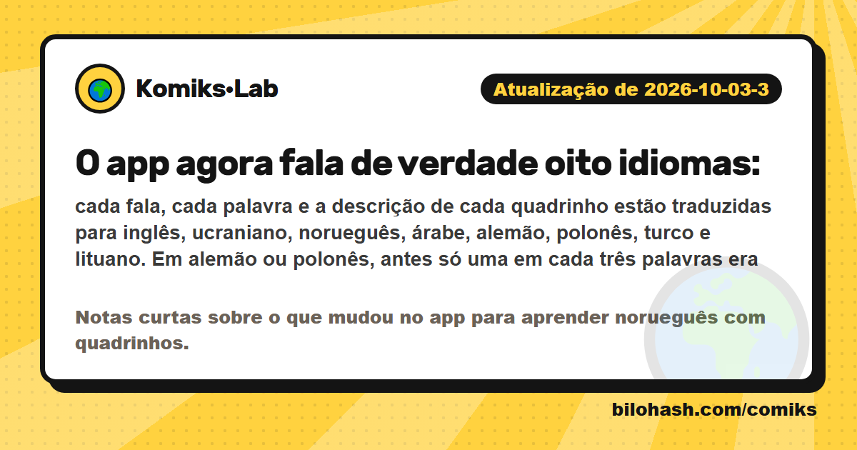 Atualização do Komiks·Lab de 2026-10-03-3 — o que mudou