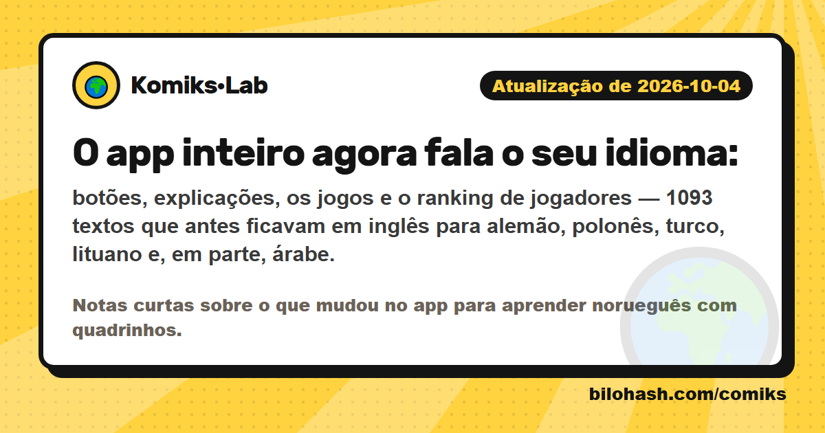 Atualização do Komiks·Lab de 2026-10-04 — o que mudou