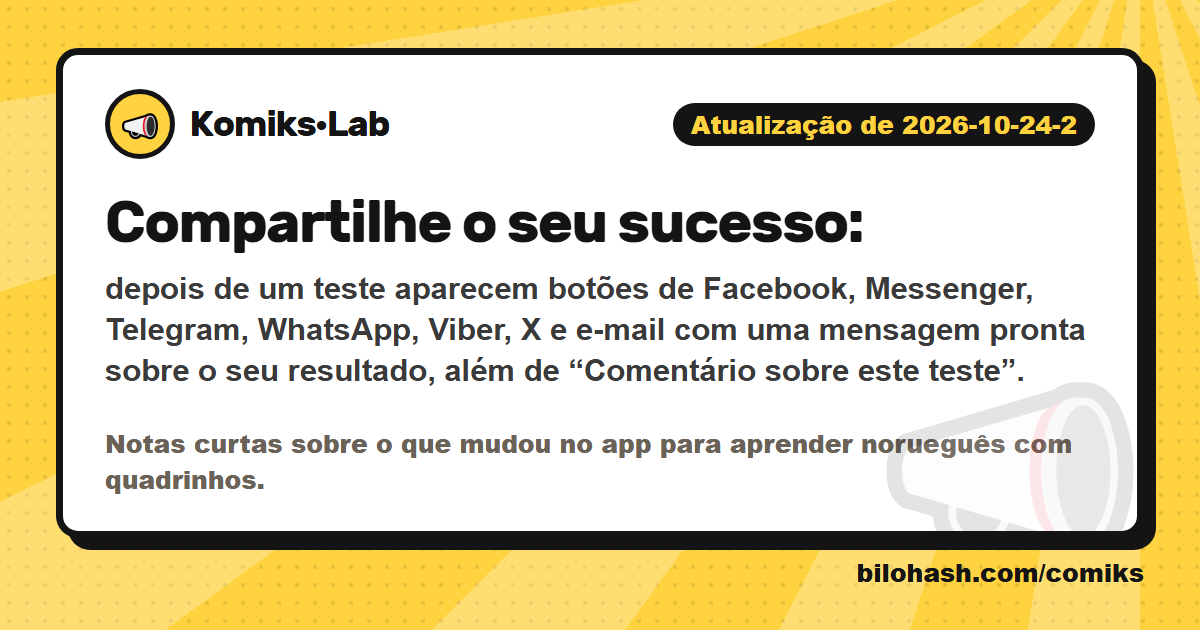 Atualização do Komiks·Lab de 2026-10-24-2 — o que mudou