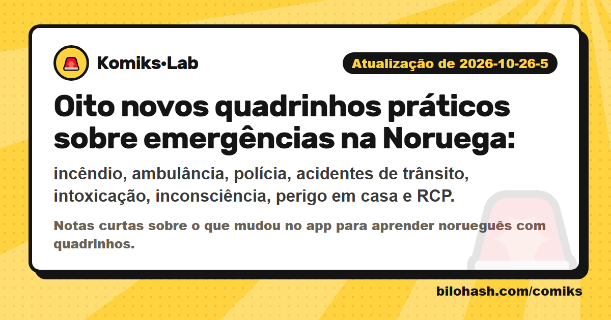 Atualização do Komiks·Lab de 2026-10-26-5 — o que mudou