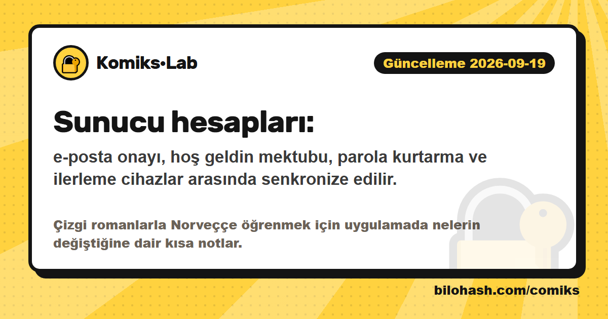 Komiks·Lab güncellemesi 2026-09-19 — neler değişti