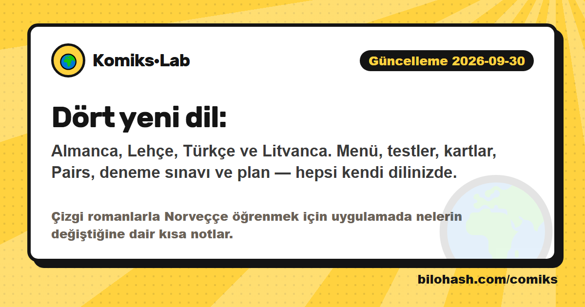 Komiks·Lab güncellemesi 2026-09-30 — neler değişti